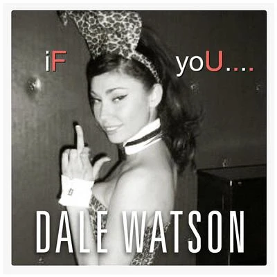 If You 專輯 Dale Watson