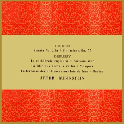 Chopin and Debussy: Piano Music 專輯 Artur Rubinstein/Henryk Szeryng