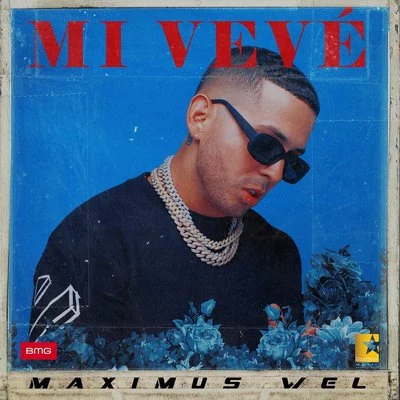 Mi Vevé 專輯 Maximus Wel/Genio