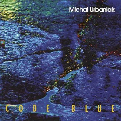 Code Blue 專輯 Michal Urbaniak