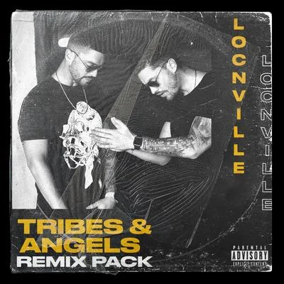 Tribes & Angels (Remix Pack) 專輯 Locnville