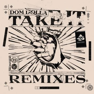 Take It (Remixes) - EP 專輯 Dom Dolla/Isaac Tichauer/Trinidad/Rufus