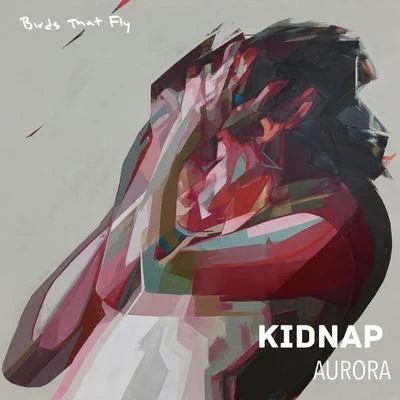 Aurora 專輯 Kidnap