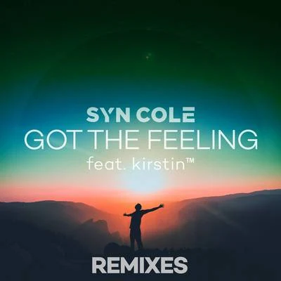 Syn ColeNevve Got the Feeling (Remixes)