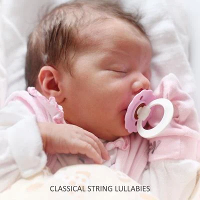 Baby Music Classical String Lullabies