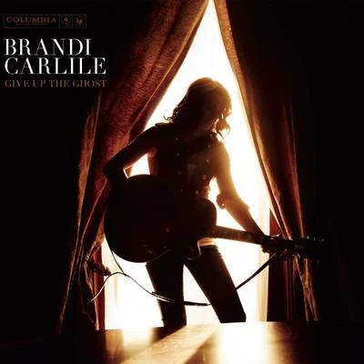 Give Up The Ghost 专辑 Brandi Carlile