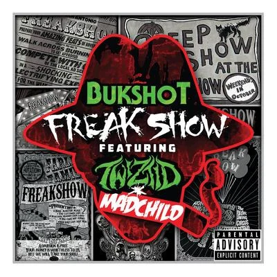 MadchildEvidenceKrondon Freak Show (feat. Twiztid & Madchild)