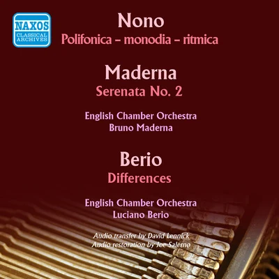 NONO, L.: Polifonica - monodia - ritmicaMADERNA, B.: Serenata No. 2BERIO, L.: Differences (Maderna, Berio) (1961) 專輯 Members of The Rome Symphony Orchestra/Frederic Rzewski/Bruno Maderna