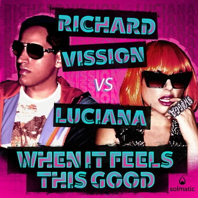 When It Feels This Good - Single 專輯 Richard Vission