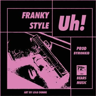 Uh! 专辑 Franky Style