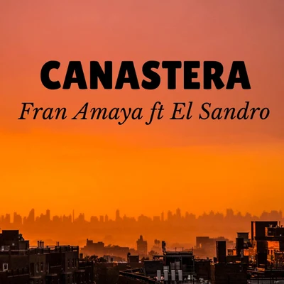 Canastera 專輯 Raul Pulido/El Sandro/Negro Jari