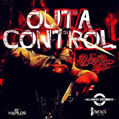 Outta Control 专辑 Blak Ryno