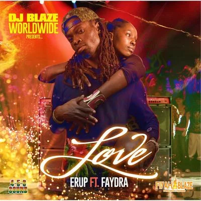 Love (feat. Faydra) 专辑 Erup