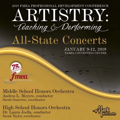 2019 Florida Music Education Association: Middle School Honors Orchestra & High School Honors Orchestra (Live) 專輯 Gary Lewis/Francis Scott Key/Texas All-State Sinfonietta Orchestra/Amanda Musser