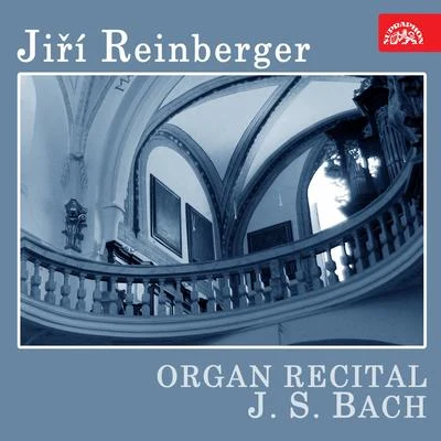 Bach: Organ Recital 專輯 Jiri Reinberger