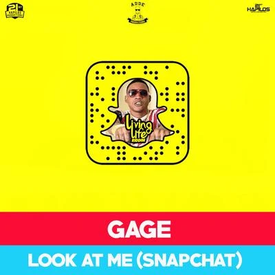 Look at Me (Snapchat) 专辑 Gage/I Octane/Tifa/Kalado/D'Angel