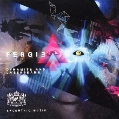 Dynamite And Laserbeams 專輯 Fergie