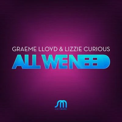 All We Need 專輯 Lizzie Curious/scotty boy