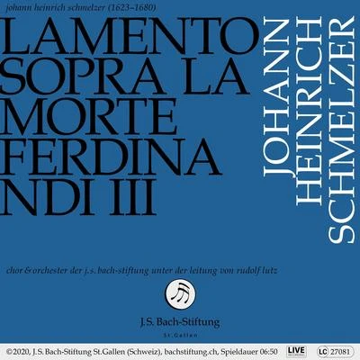 Lamento sopra la morte Ferdinandi III 專輯 Orchester der J.S. Bach-Stiftung