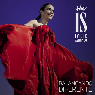 Balançando Diferente 专辑 Ivete Sangalo