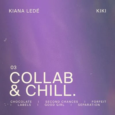 Collab & Chill 專輯 Kiana Ledé