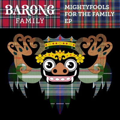 Mightyfools For the Family EP