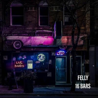 16 Bars 專輯 Felly