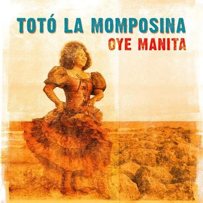 Oye Manita 專輯 Totó La Momposina