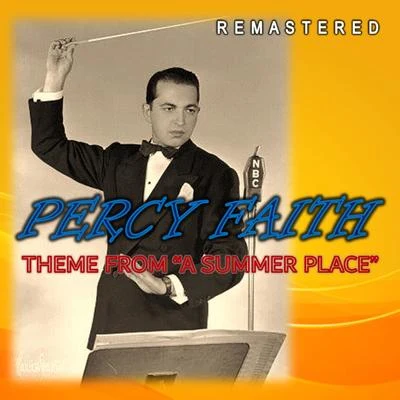 Percy Faith Theme from "A Summer Place" (Remastered)