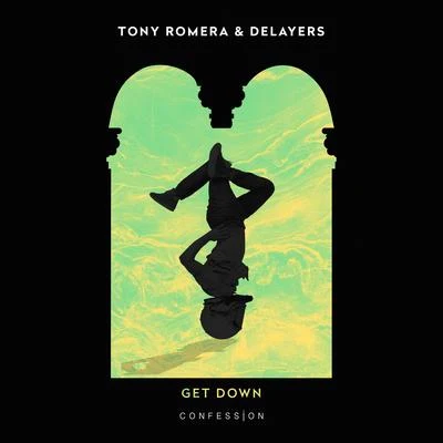 Tony Romera Get Down