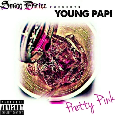 Young Papi Pretty Pink - Single