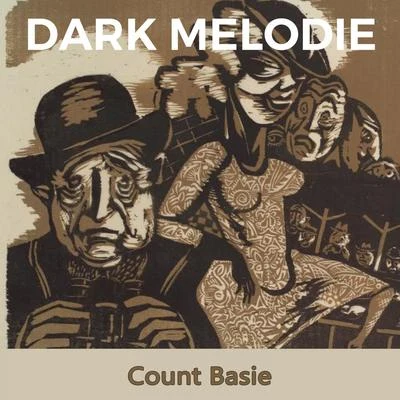 Dark Melodie 专辑 Phil Moore And His Combo/Four Clefs/Count Basie/Jay McShann