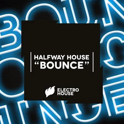 Bounce 专辑 Halfway House/J-Trick