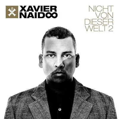 Nicht von dieser Welt 2 专辑 Xavier Naidoo/Sasha/Sarah Connor/Sandra Nasic/Gregor Meyle