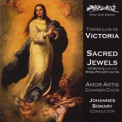 Johannes Somary Tomas Luis de Victoria: Sacred Jewels