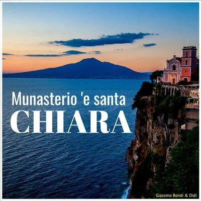 Munasterio e santa Chiara 專輯 Sofian Rouge/Giacomo Bondi