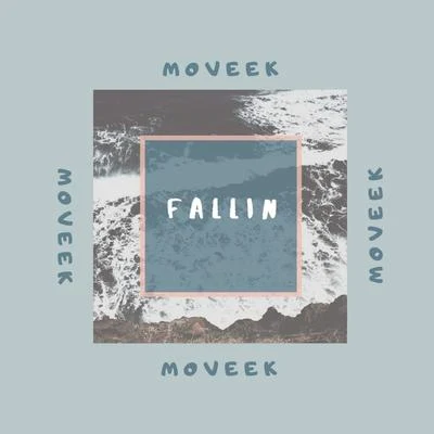 Fallin 專輯 Moveek/Nazkid