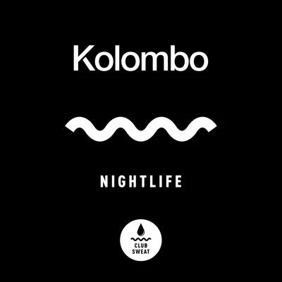 Nightlife 專輯 Kolombo/Andree Eskay/Dousk/Eva Pacifico/Thomas T