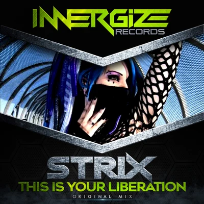 This Is Your Liberation 专辑 STRIX/DMISE/HEHVY