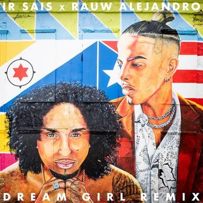 Dream Girl (Remix) 專輯 Ivana Santacruz/Ir Sais