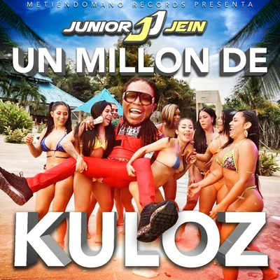 Un Millón de Kuloz 專輯 Junior Jein/Bomby