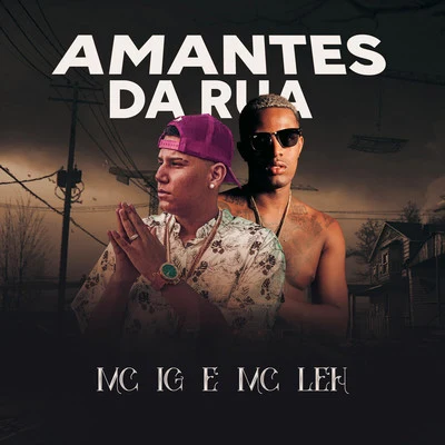 Amantes da Rua 專輯 Mc IG