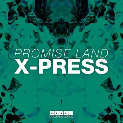 X-Press 专辑 Promise Land