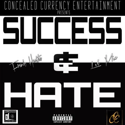 Success & Hate (feat. Lil Mic) 專輯 Frank Hustle