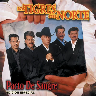 Pacto De Sangre 專輯 Los Tigres del Norte