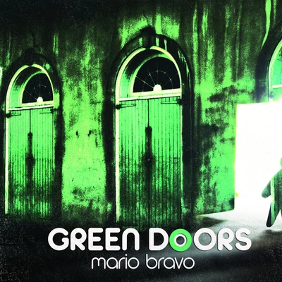 Green Doors 專輯 Mario Bravo