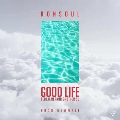 Good Life 專輯 Konsole