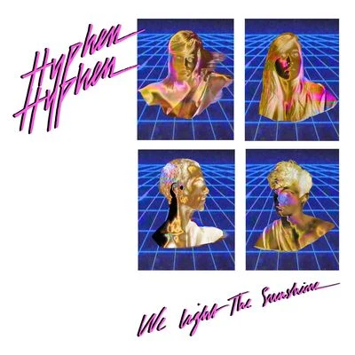 We Light The Sunshine (Remix) 專輯 Hyphen Hyphen