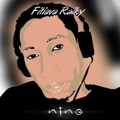 Fitiava Raiky 專輯 nino/Valentino/DIEGO/Tony/Nicola