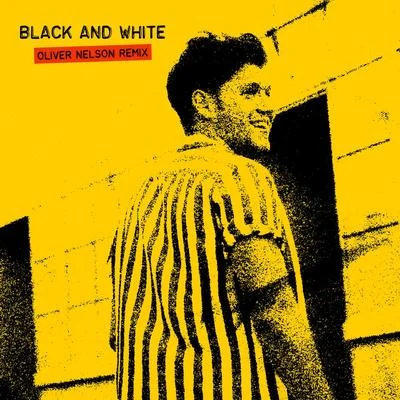 Black And White (Oliver Nelson Remix) 專輯 slenderbodies/Niall Horan